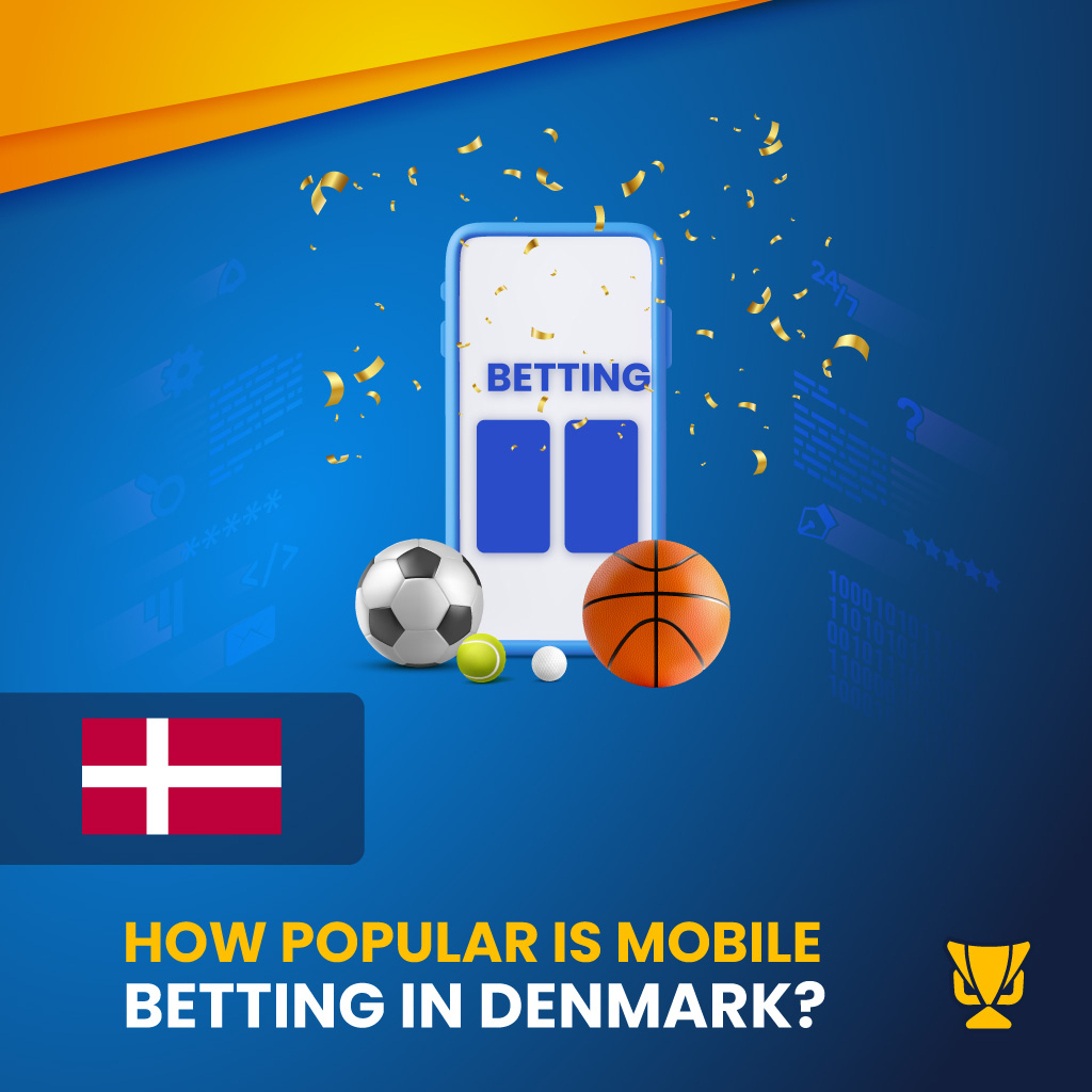 How popular is mobile betting in Denmark