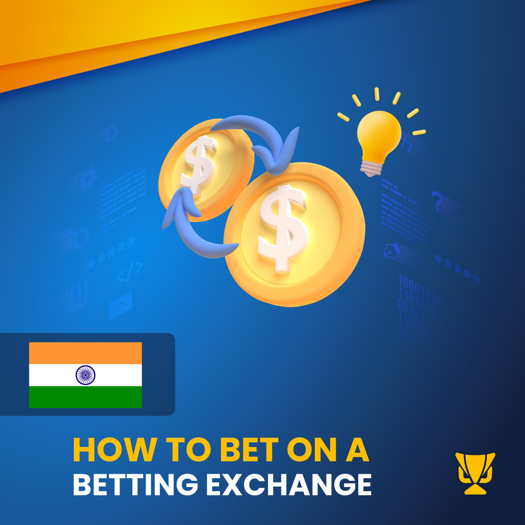 How to Bet on a Betting Exchange