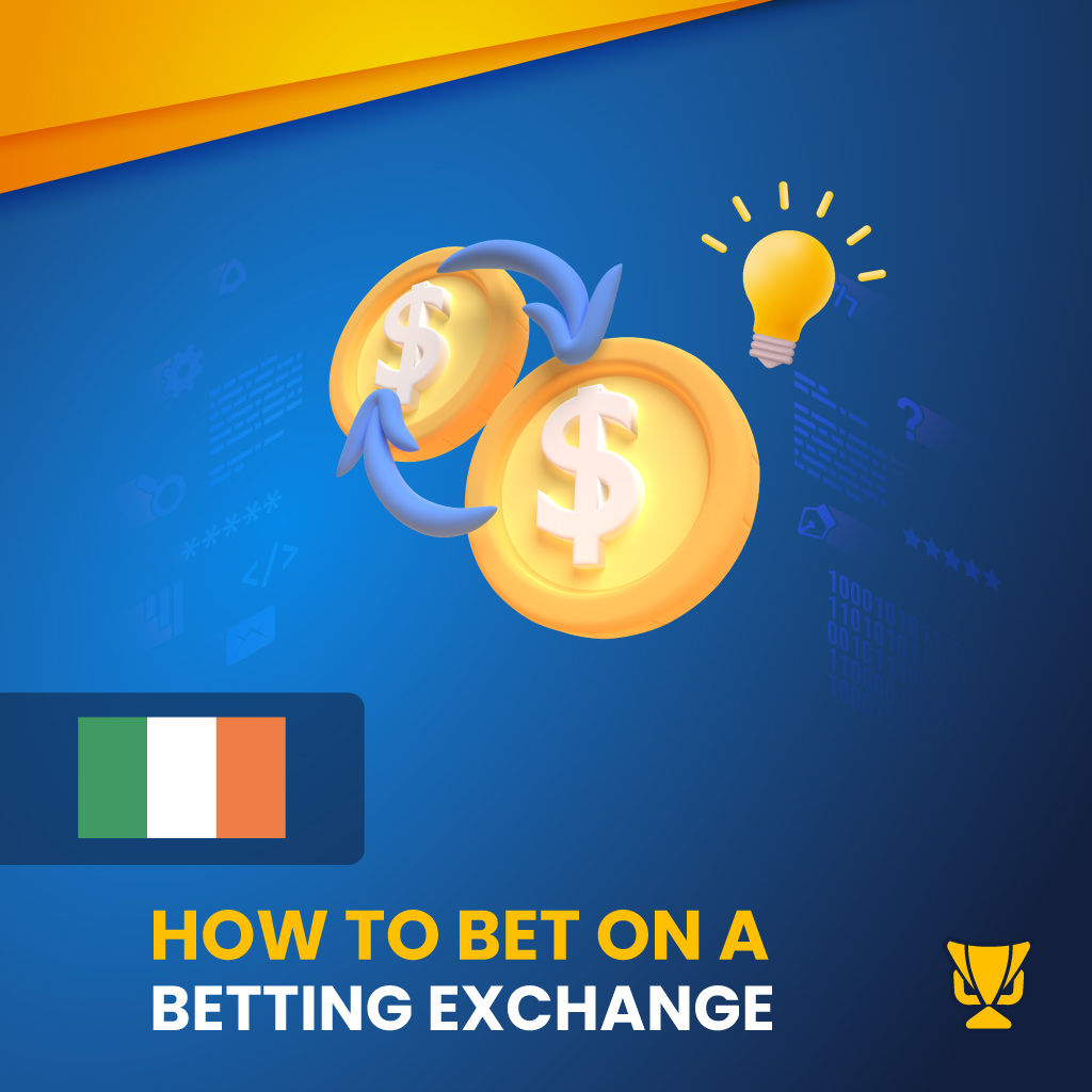 How to Bet on a Betting Exchange