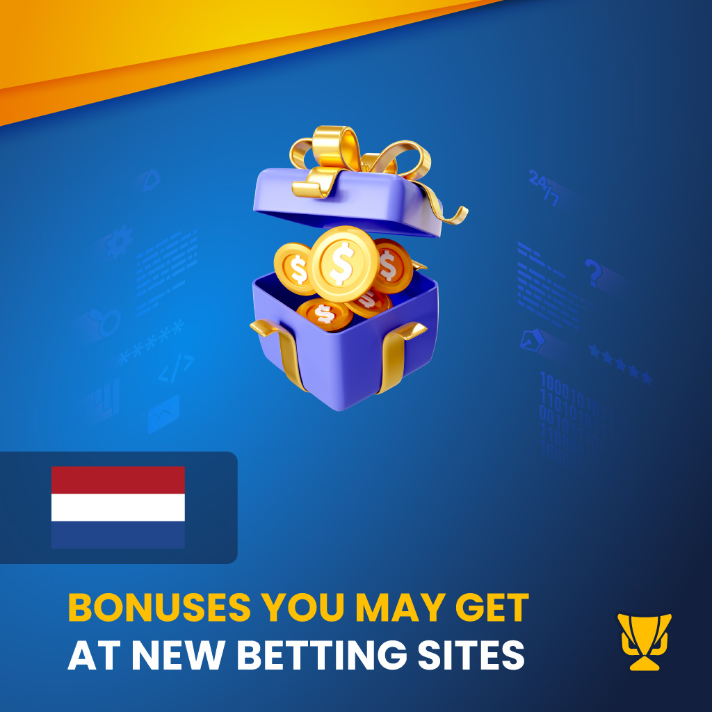 Latest Bonuses on New Sports Betting Platforms in the Netherlands