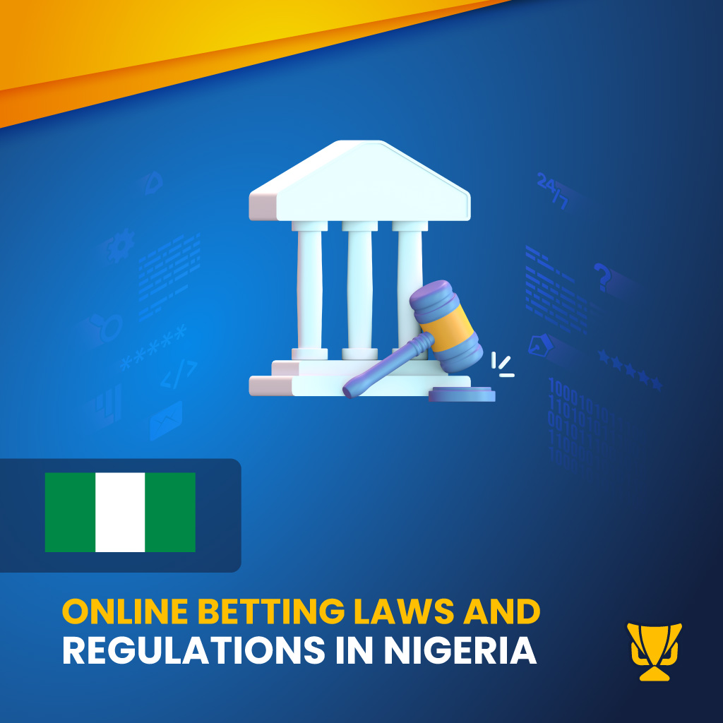 Nigeria Online Betting Laws and Regulations