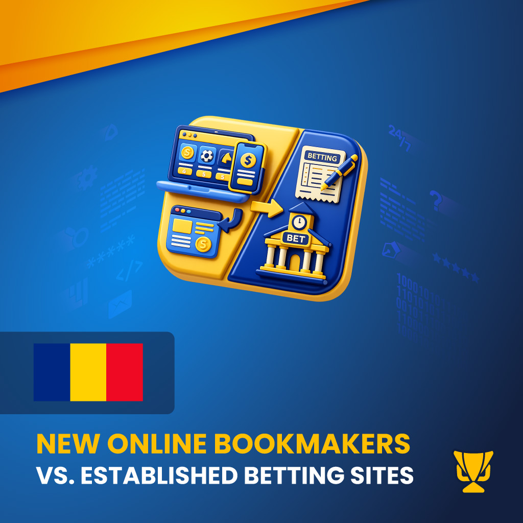 New Betting Sites Romania New Online Bookmakers vs. Established Bookmakers