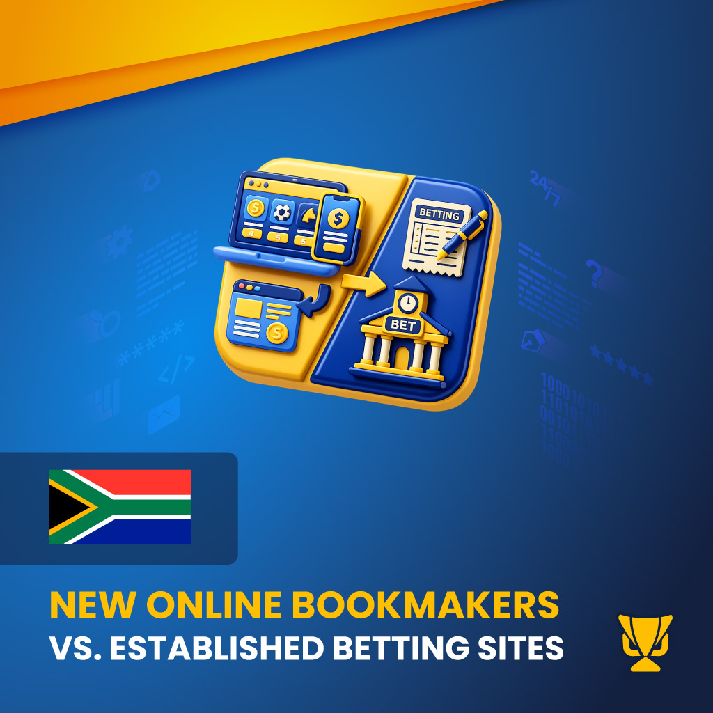 Best New Betting Sites in South Africa New Online Bookmakers vs. Established Bookmakers